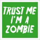 im a zombie