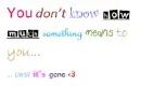 when something's gone