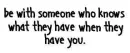 Be With Someone