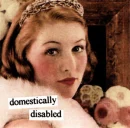 domestically challenged