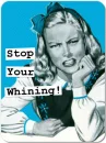 whining