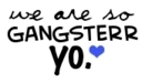 gangster yo