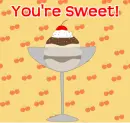 You're sweet!
