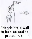 friends are like a wall