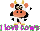 I Love Cows