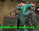 Miralo, eh!