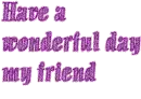 Have a wonderful day