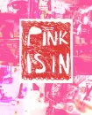 pink is in