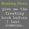 Give me THE BOOK!