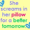 She Screams in her Pillow