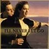 I'll Never Let Go