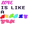 Love is like a bubblegum