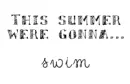 this summer