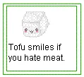 smiling tofu!