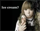ice cream?