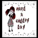 creepy day