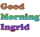 GoogMorning-Ingrid
