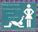Marriage is give and take