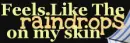 Raindrops Lyric Quote.