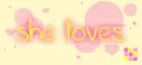 She Loves.