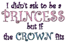 I didn't ask to be a princess