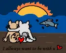 I allways want to be with u <3