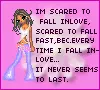 Afraid to love