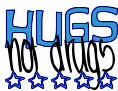 hugs not drugs