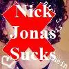 nick jonas sucks