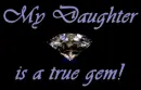 My Daughter is a gem