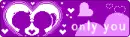 ONLY YOU