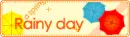 RAINY DAY