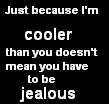 Cooler Than You