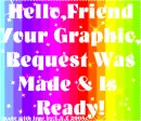 Graphic Request Ready