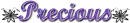 Precious