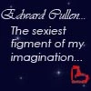 Edward Cullen imagination