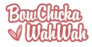BowChicka WahWah