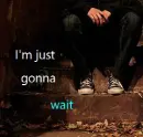 waiting