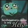 sasshomaru is my hero!