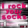 i rock your socks