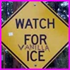 watch for vanilla ice