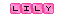 Lily