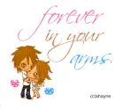 forever in your arms~by shayne