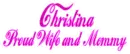Christina Proud Wife and Mommy