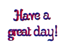 Have a great day!
