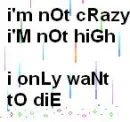 i'm not crazy