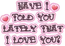 Have I Told You Lately That I Love You?