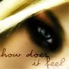 How Does It Feel