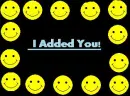 I Added You!
