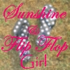 Flip Flops & Sunshine girl